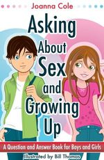 ASKING-ABOUT-SEX---GROWING-UP--A-Question-and-Answer-Book