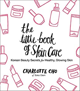 LITTLE BOOK OF SKIN CARE, THE