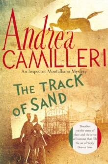 INSPECTOR MONTALBANO 12 : THE TRACK OF SAND - Picador