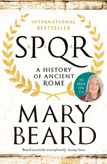 SPQR A History of Ancient Rome - Profile Books