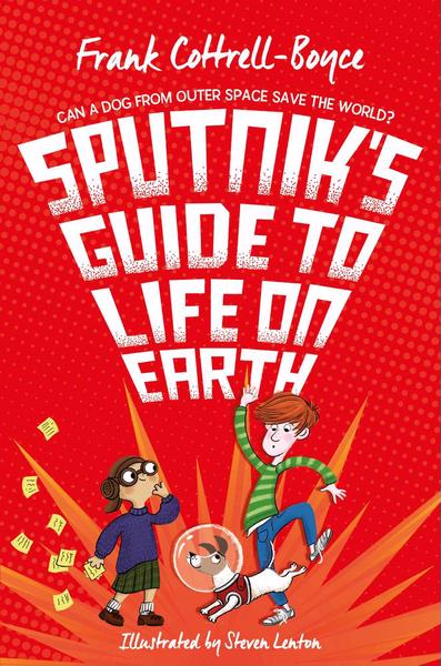 SPUTNIK`S GUIDE TO LIFE ON EARTH - Pan Macmillan