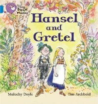 HANSEL AND GRETEL - BLUE BAND 4 -Big Cat Phonics