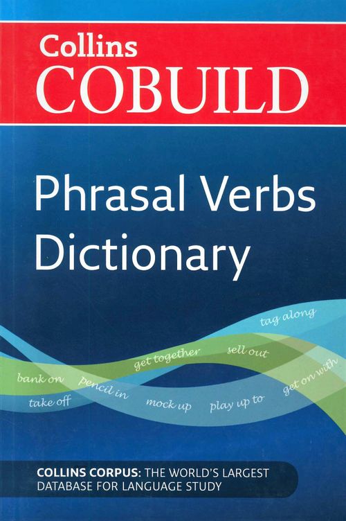 COLLINS COBUILD DICTIONARY OF PHRASAL VERBS *2nd Edition #
