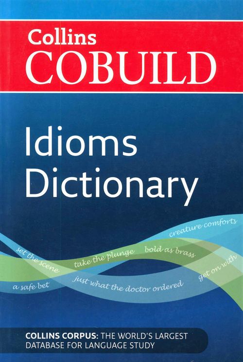COLLINS COBUILD IDIOMS DICTIONARY *2nd Edition