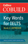 KEY WORDS FOR IELTS 2 : IMPROVER - Collins Cobuild