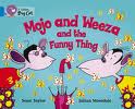 MOJO AND WEEZA AND THE FUNNY THING - BAND 4 - Big Cat