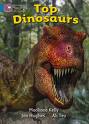 TOP DINOSAURS - BAND 4 - Big Cat
