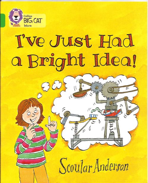 I`VE JUST HAD A BRIGHT IDEA! - BAND 5 - Big Cat