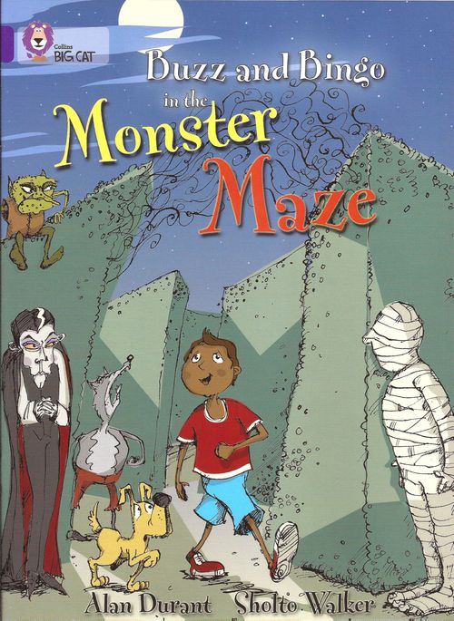 BUZZ AND BINGO AND THE MONSTER MAZE - BAND 8 - Big Cat