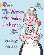 WOMAN-WHO-FOOLED-THE-FAIRIES---BAND-9---Big-Cat