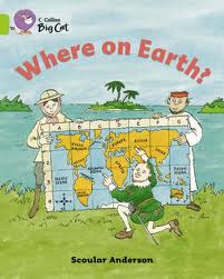 WHERE ON EARTH ? - BAND 11 - Big Cat