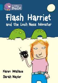 FLASH HARRIET AND THE LOCH NESS MONSTER - BAND 13 - Big Cat
