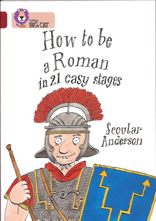 HOW TO BE A ROMAN - BAND 14 - Big Cat