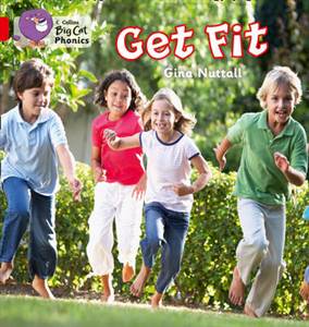 GET FIT - RED BAND 2A - Big Cat Phonics