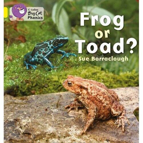 FROG OR TOAD? - YELLOW BAND 3 -Big Cat Phonics