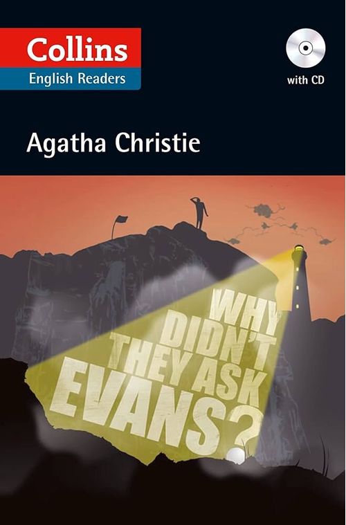 WHY DIDN T THEY ASK EVANS? with CD - Collins English Readers