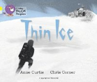 THIN ICE - BAND 3/BAND17 - Big Cat Progress