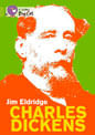 CHARLES DICKENS BIOGRAPHY - BAND 11 - Big Cat
