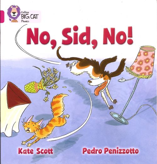 NO,SID,NO! - PINK BAND 1B - BIG CAT PHONICS