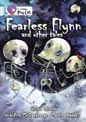 FEARLESS FLYNN AND OTHER TALES - BAND 17 - Big Cat