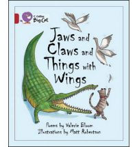 JAWS AND CLAWS AND THINGS WITH WINGS - BAND 14 - Big Cat