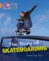 STORY OF SKATEBOARDING, THE-BAND 6/BAND 12 - Big Cat Progress