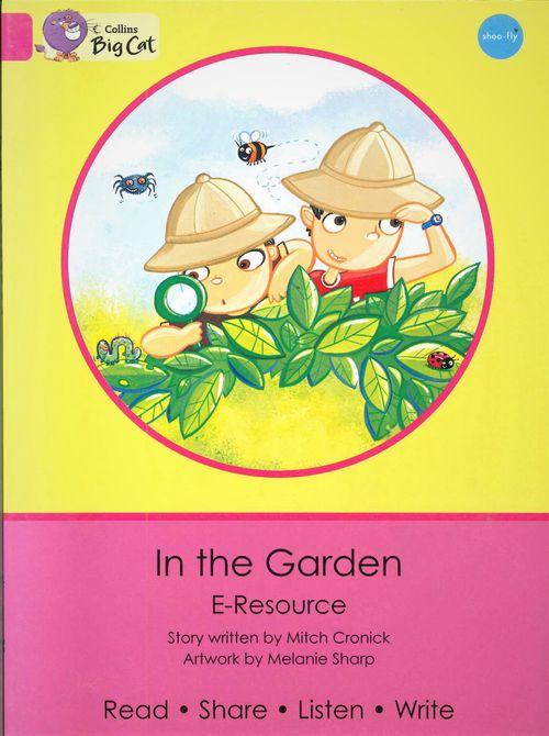 IN THE GARDEN : E-RESOURCE CD-ROM - Big Cat