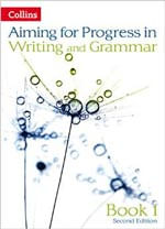 AIMING FOR PROGRESS IN WRITING AND GRAMMAR 1- Collins  2Ed