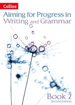 AIMING-FOR-PROGRESS-IN-WRITING-AND-GRAMMAR-2--Collins--2Ed