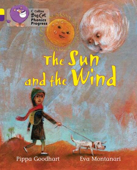 SUN AND THE WIND, THE - BAND3/BAND8 -Big Cat Phonics Progress