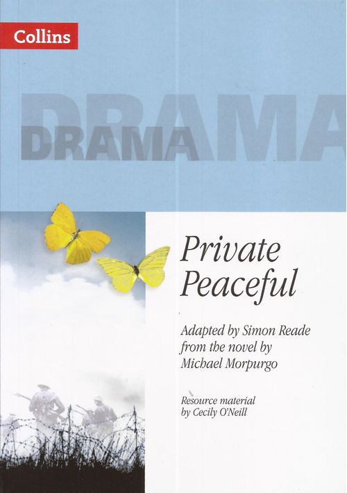 PRIVATE PEACEFUL - Collins Drama