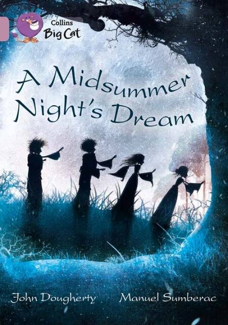 MIDSUMMER NIGHT'S DREAM,A - BAND 18 - Big Cat