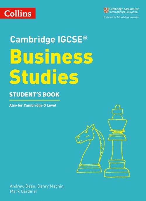 CAMBRIDGE IGCSE BUSINESS STUDIES - STUDENT`S - Collins