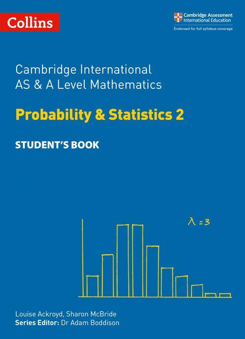 CAMBRIDGE-AS---A-LEVEL-MATHEMATICS-STATISTICS-2---ST-S