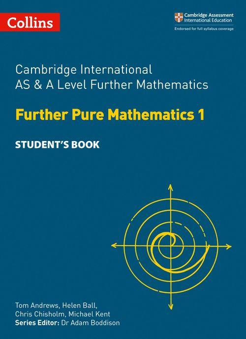 CAMBRIDGE-AS---A-LEVEL-FURTHER-MATH-PURE-MATHEMATICS-1