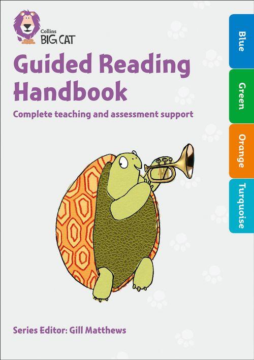 GUIDED READING HANDBOOK (BAND BLUE TO TURQUOISE) - Big Cat
