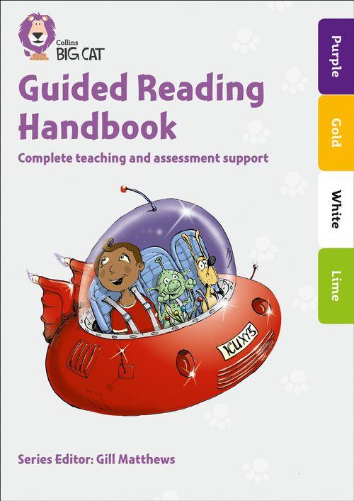 GUIDED READING HANDBOOK (BAND PURPLE TO LIME) - Big Cat