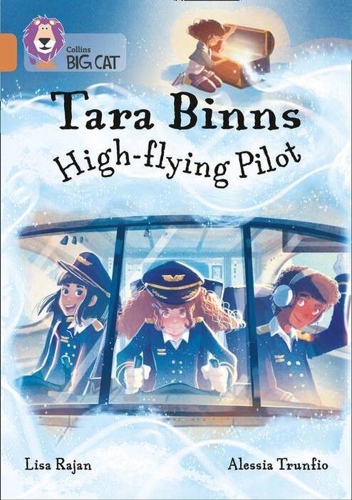 TARA BINNS : HIGH-FLYING PILOT - BAND 12 - Big Cat