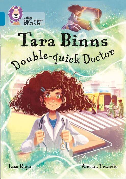 TARA BINNS: DOUBLE-QUICK DOCTOR - BAND 13 - Big Cat