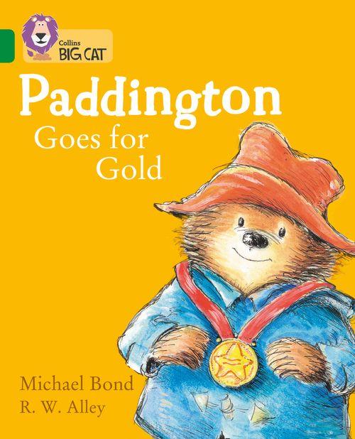 PADDINGTON GOES FOR GOLD - BAND 15 - Big Cat