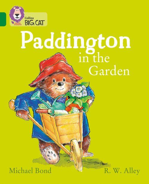 PADDINGTON IN THE GARDEN - BAND 15 - Big Cat