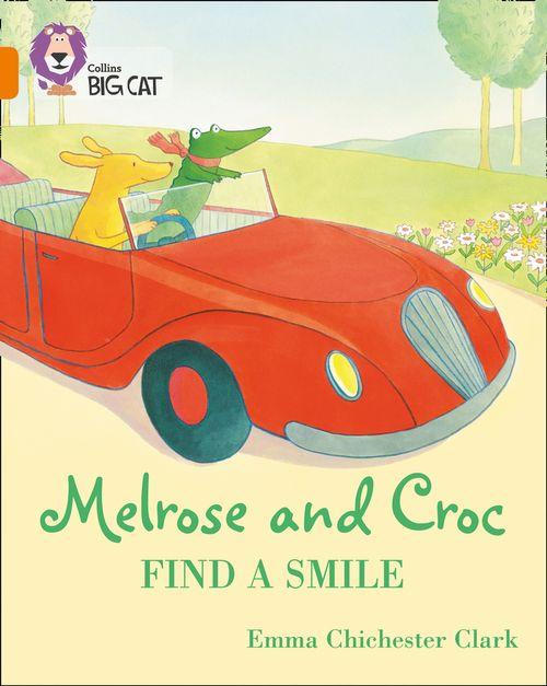 MELROSE AND CROC :FIND A SMILE - BAND 6 - Big Cat
