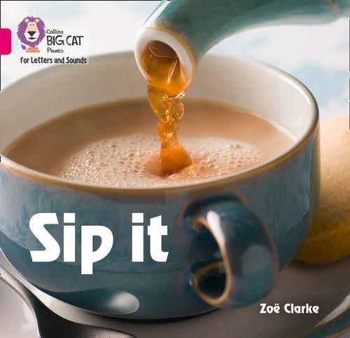 SIP IT - Big Cat Phonics for Letters and Sounds