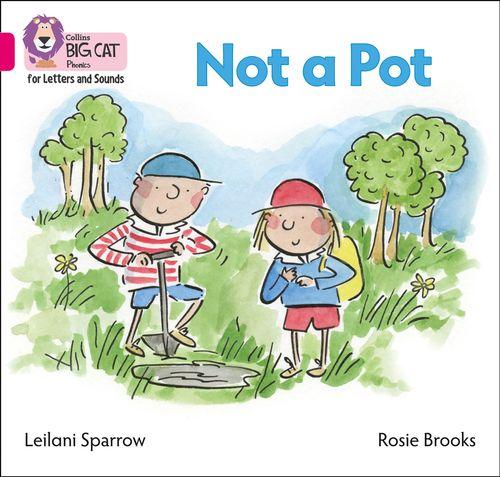 NOT A POT - Big Cat Phonics for Letters and Sounds