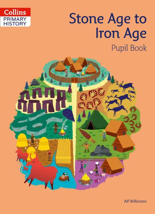 COLLINS-PRIMARY-HISTORY--STONE-AGE-TO-THE-IRON-AGE--Pupil-s