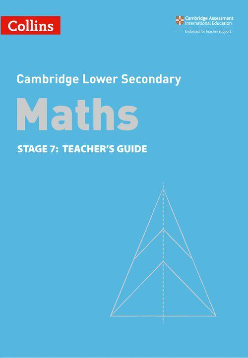 CAMBRIDGE LOWER SECONDARY MATHS 7 - TEACHER'S Guide **2nd Edition**