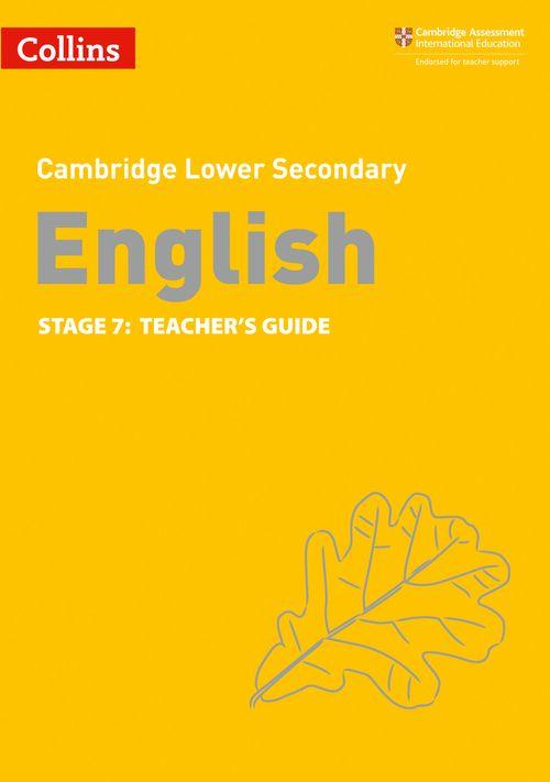 CAMBRIDGE LOWER SECONDARY ENGLISH 7 - TEACHER`S Guide **2nd Edition**