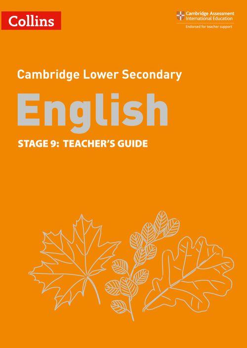 CAMBRIDGE LOWER SECONDARY ENGLISH 9 - TEACHER`S Guide **2nd Edition**