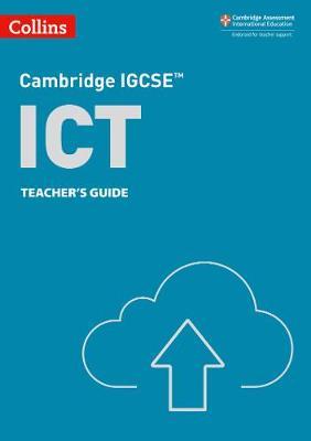 COLLINS CAMBRIDGE IGCSE  ICT -  TEACHER'S GUIDE- Collins *3rd Edition