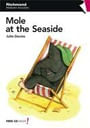 MOLE AT THE SEASIDE - RPR Level 1